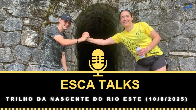 ESCA TALKS #Trilho da Nascente do Rio Este