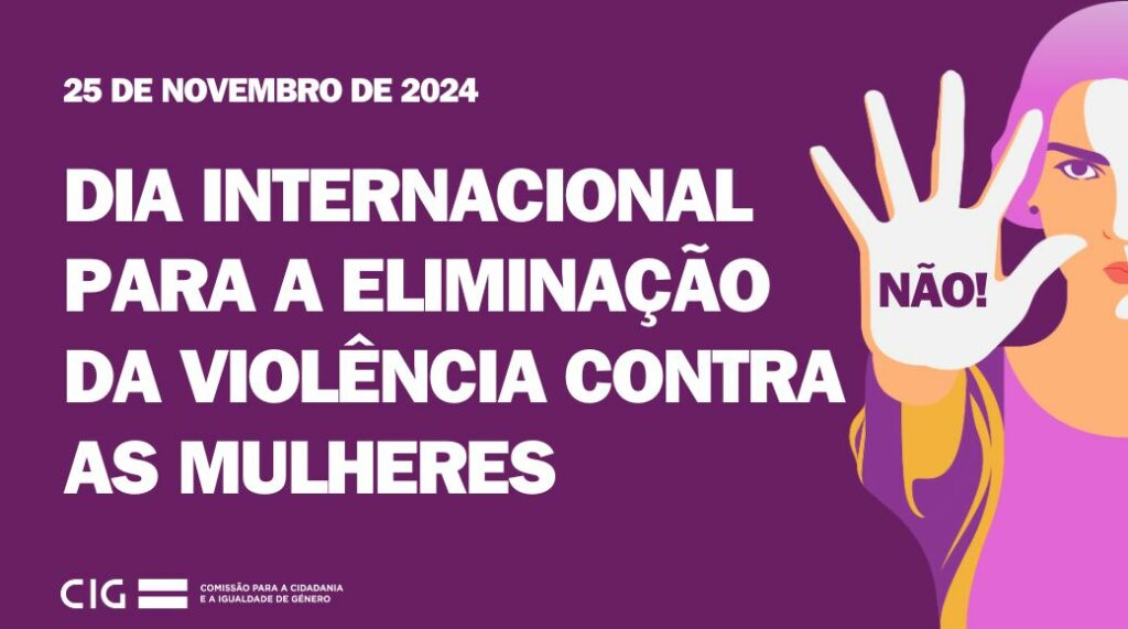 Dia Internacional da Eliminação da Violência Contra a Mulher
