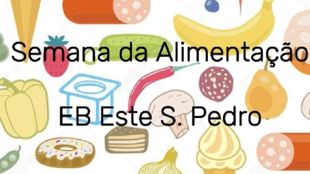 Semana da Alimentação na EB de Este S. Pedro